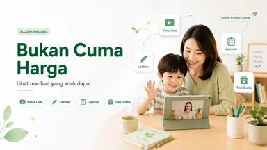 Harga Kursus Bahasa Inggris Anak Online: Faktor yang Perlu Orang Tua Bandingkan